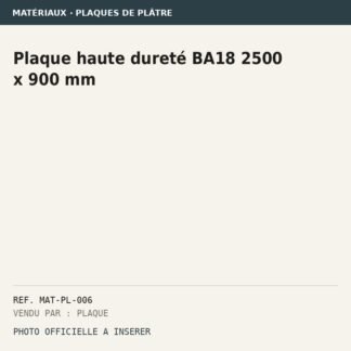 Plaque haute dureté BA18 2500 x 900 mm